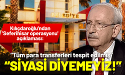 Kılıçdaroğlu'ndan 'Seferihisar operasyonu' açıklaması: Siyasi diyemeyiz!