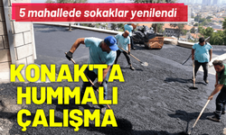 Konak'ta hummalı çalışma: 5 mahallede sokaklar yenilendi