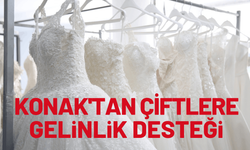 Konak'tan çiftlere gelinlik desteği