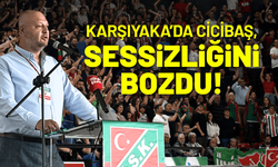 Karşıyaka’da Cicibaş, salon sessizliğini bozdu!