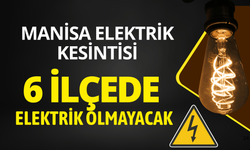 Manisa elektrik kesintisi... 3 Haziran Çarşamba hangi ilçelerde kesinti olacak?