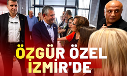 Özgür Özel İzmir’de