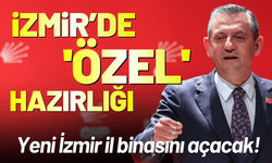 İzmir'de 'Özel' hazırlığı: Yeni İzmir il binasını açacak!
