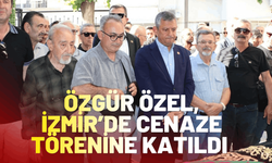 Özgür Özel, İzmir’de cenaze törenine katıldı