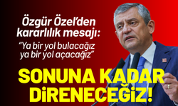 Özgür Özel: Sonuna kadar direneceğiz!