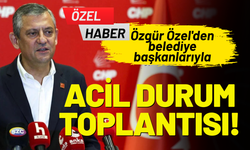 Özgür Özel'den başkanlarla acil durum toplantısı!