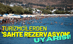 Turizmcilerden 'sahte rezervasyon' uyarısı!
