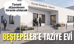Konak Beştepeler Taziye Evi'nin temeli atılıyor