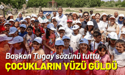 Başkan Tugay sözünü tuttu, çocukların yüzü güldü