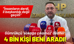 Gümrükçü 'sokağa çıkamaz' dediler: 4 bin kişi beni aradı!