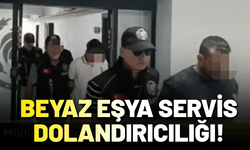 Beyaz eşya yetkili servis ilanıyla dolandırıcılık!