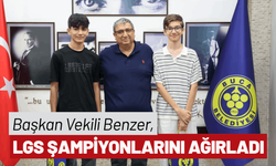 Başkan Vekili Benzer, LGS şampiyonlarını ağırladı
