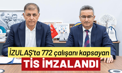 İZULAŞ'ta 772 çalışanı kapsayan TİS imzalandı