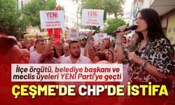Çeşme'de CHP'de toplu istifa: YENİ Parti'ye geçtiler!