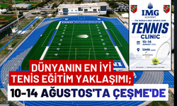 Dünyanın En İyi Tenis Eğitim Yaklaşımı; 10-14 Ağustos'ta Çeşme'de