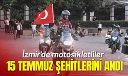 İzmir'de motosikletliler 15 Temmuz’u unutmadı