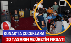 Konak'ta çocuklara 3D tasarım ve üretim fırsatı