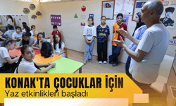 Konak'ta çocuklar için yaz etkinlikleri başladı