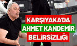 Karşıyaka'da Ahmet Kandemir belirsizliği