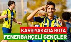 Karşıyaka'da rota Fenerbahçeli gençler