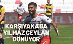 Karşıyaka'da Yılmaz Ceylan dönüyor