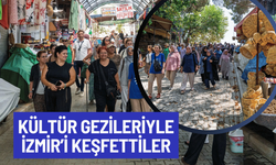 Kültür gezileriyle İzmir’i keşfettiler