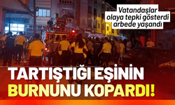 Tartıştığı eşinin burnunu ısırıp kopardı!