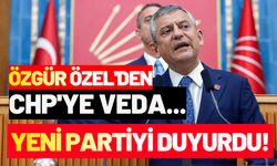 Özgür Özel'den CHP'ye veda... Yeni partiyi duyurdu!