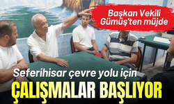 Gümüş'ten Seferihisar'a çevre yolu açıklaması: Başkan Tugay tarih verdi