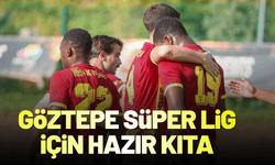 Göztepe Süper Lig için hazır kıta
