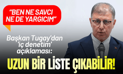 Başkan Tugay'dan 'iç denetim' açıklaması: Uzun bir liste çıkabilir!