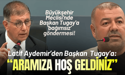 İzmir Büyükşehir Meclisi'nde Başkan Tugay'a 'bağımsız' göndermesi!