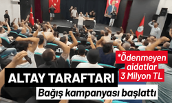 Altay taraftarı, bağış kampanyası başlattı