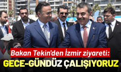 Bakan Tekin'den İzmir ziyareti: Gece-gündüz çalışıyoruz