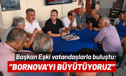 Başkan Eşki vatandaşlarla buluştu: Bornova'yı ortak akılla, sokak sokak büyütüyoruz
