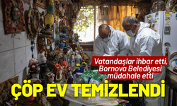 Bornova'da çöp eve temizlik operasyonu