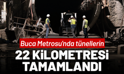 Buca Metrosu'nda tünellerin 22 kilometresi tamamlandı