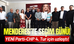 Menderes seçimlerinde YENİ Parti-CHP 4. tur için uzlaştı!