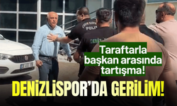 Denizlispor tesislerinde gerilim! Taraftarla başkan arasında tartışma!