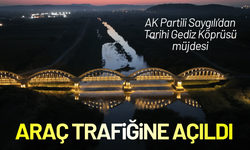 AK Partili Saygılı’dan Tarihi Gediz Köprüsü müjdesi