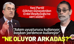 Yeni Partili Gökhan Günaydın'dan Erdal Beşikçioğlu'na sert sözler!