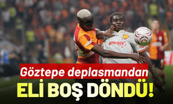 Göztepe deplasmandan eli boş döndü!