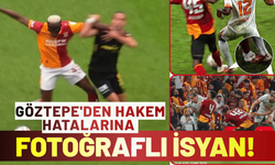 Göztepe'den hakem hatalarına fotoğraflı isyan!