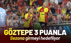 Göztepe, sezona 3 puanla girmeyi hedefliyor