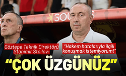Stanimir Stoilov: Hakem hatalarıyla ilgili konuşmak istemiyorum!