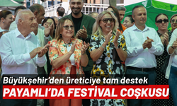 Bardacığın Başkenti Payamlı’da Festival Coşkusu