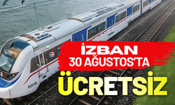 İZBAN 30 Ağustos Zafer Bayramı'nda ücretsiz