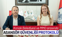 Konak Belediyesi ve MMO arasında asansör güvenliği için önemli protokol