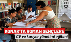 Konak'ta Roman gençlere CV ve kariyer yönetimi eğitimi