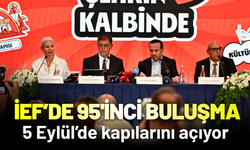 İEF 95'inci kez kapılarını açmaya hazırlanıyor